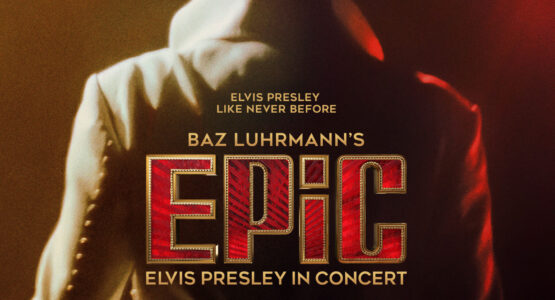 EPIC - ELVIS PRESLEY IN CONCERT mit musikalischem Vorprogramm